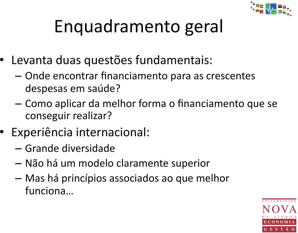 Como aplicar da melhor forma o financiamento que se conseguir realizar?