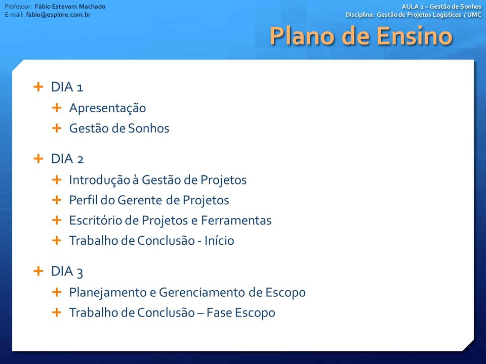 Escritório de Projetos e Ferramentas Trabalho de Conclusão -