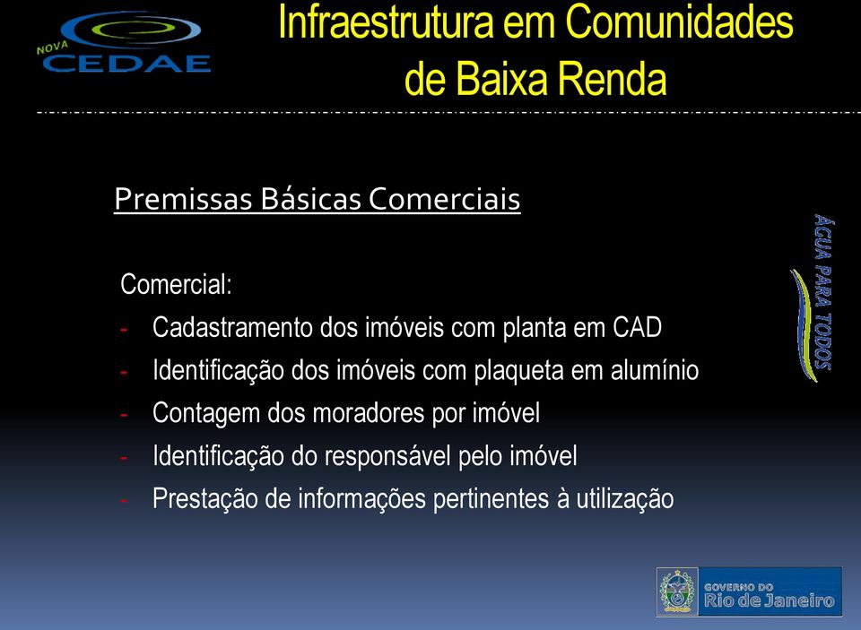 imóveis com plaqueta em alumínio - Contagem dos moradores por imóvel -