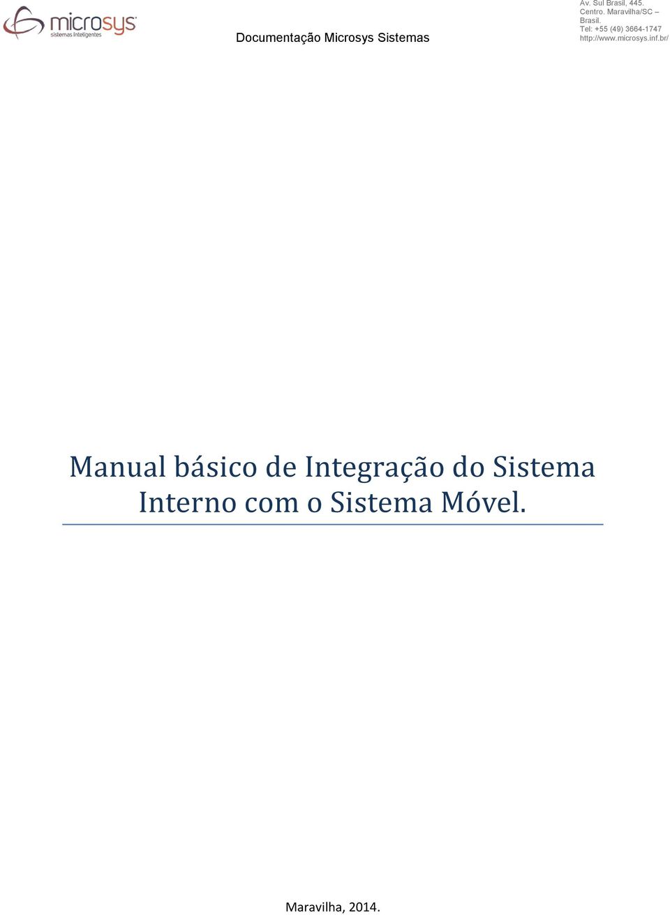 Sistema Interno com o