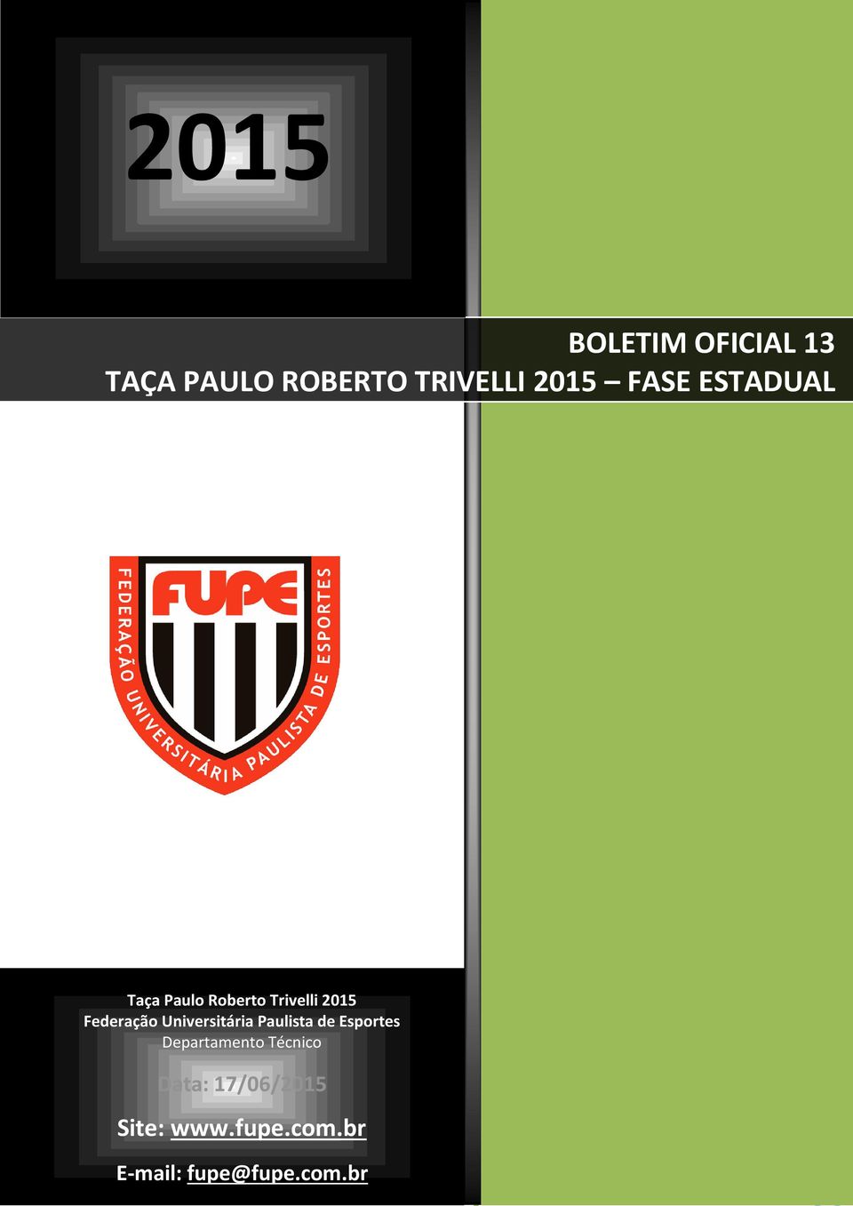 Universitária Paulista de Esportes Departamento Técnico