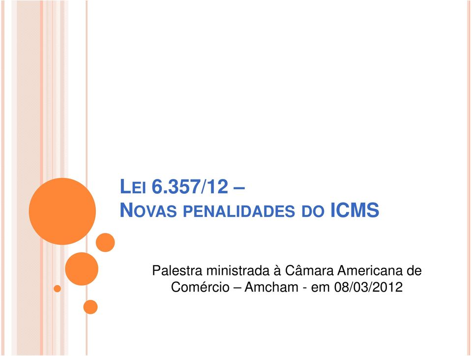 ICMS Palestra ministrada à