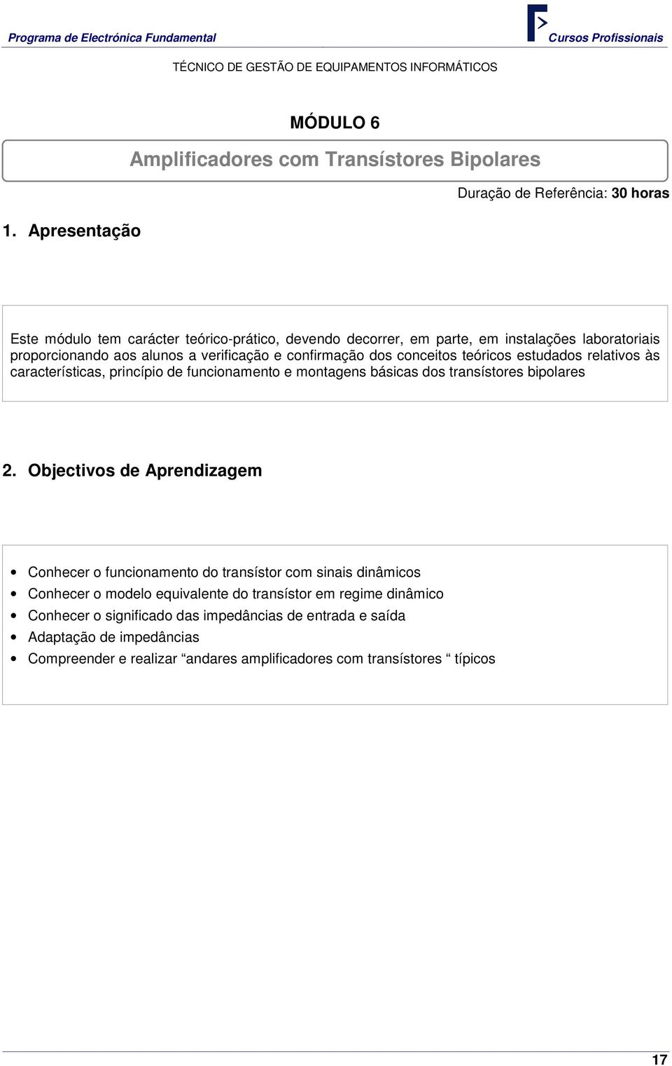 montagens básicas dos transístores bipolares 2.