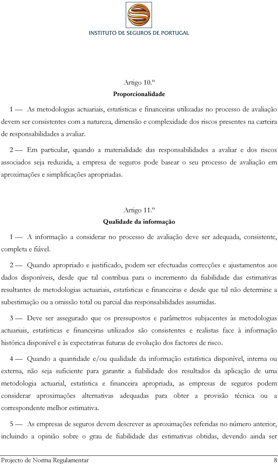 carteira de responsabilidades a avaliar.