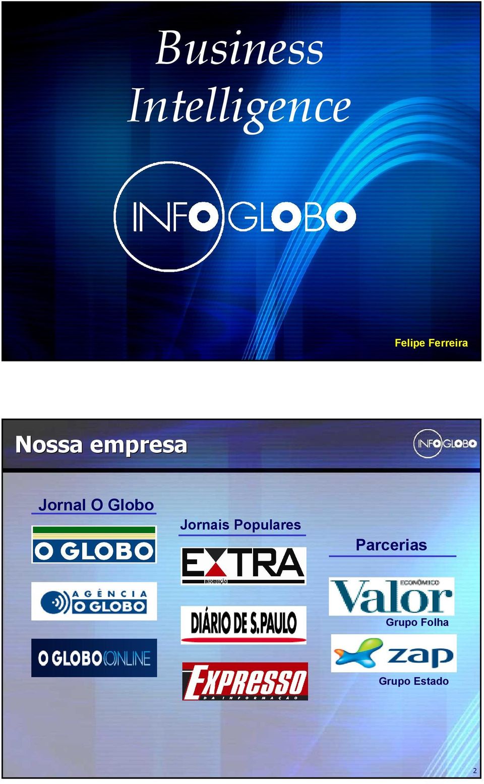 Jornal O Globo Jornais Populares