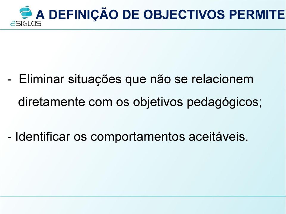 diretamente com os objetivos