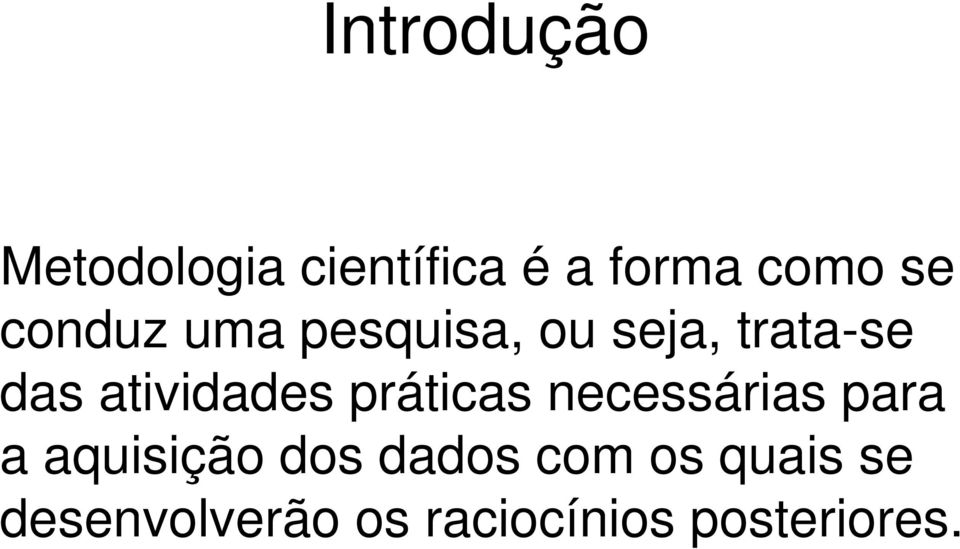 atividades práticas necessárias para a aquisição dos