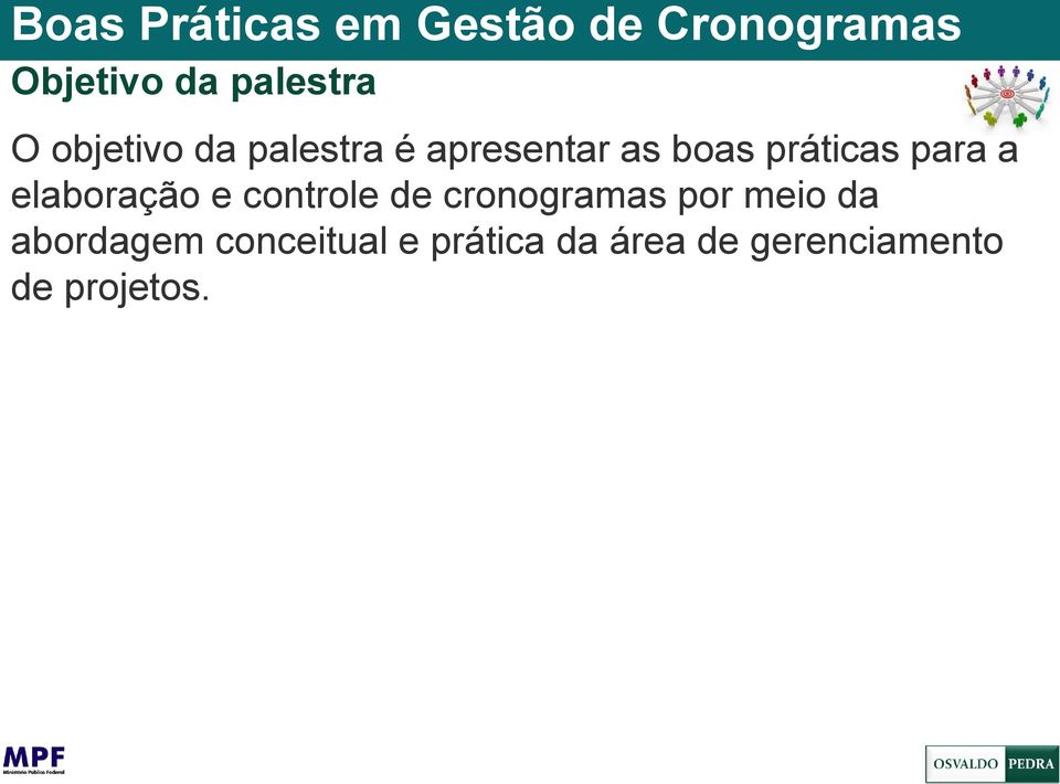 elaboração e controle de cronogramas por meio da abordagem