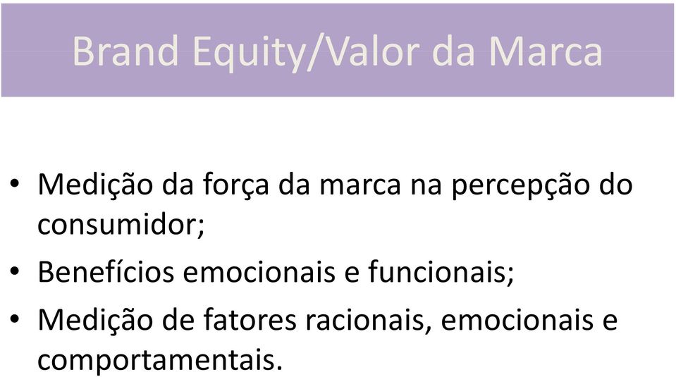 Benefícios emocionais i e funcionais; i