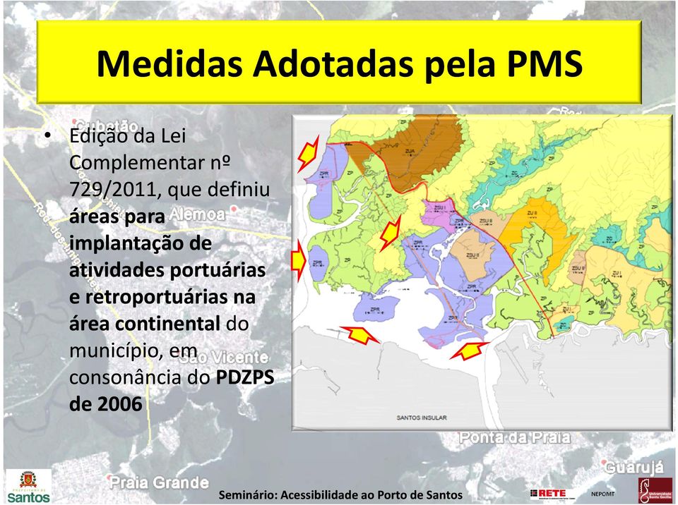 atividades portuárias e retroportuárias na área