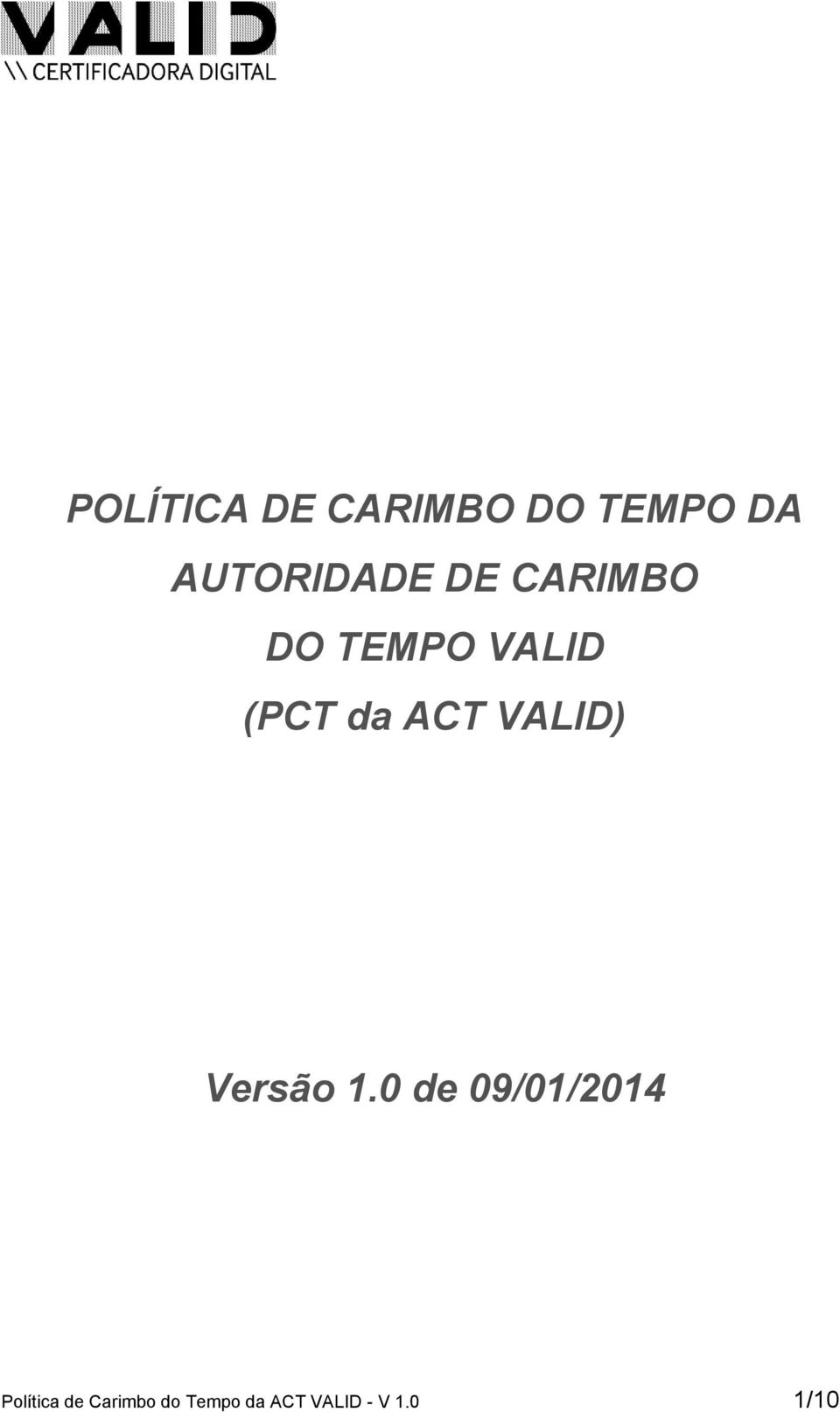 da ACT VALID) Versão 1.