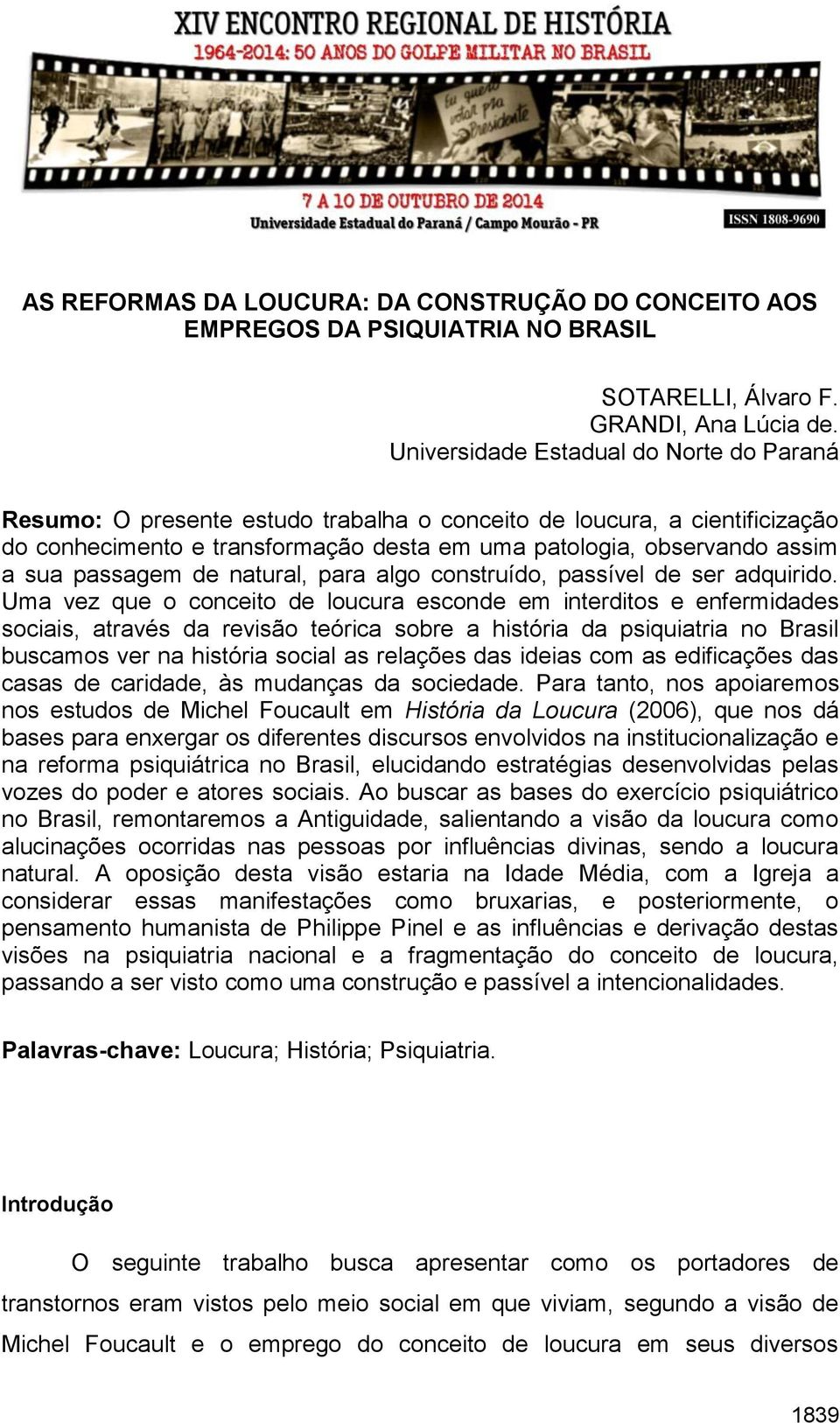 passagem de natural, para algo construído, passível de ser adquirido.