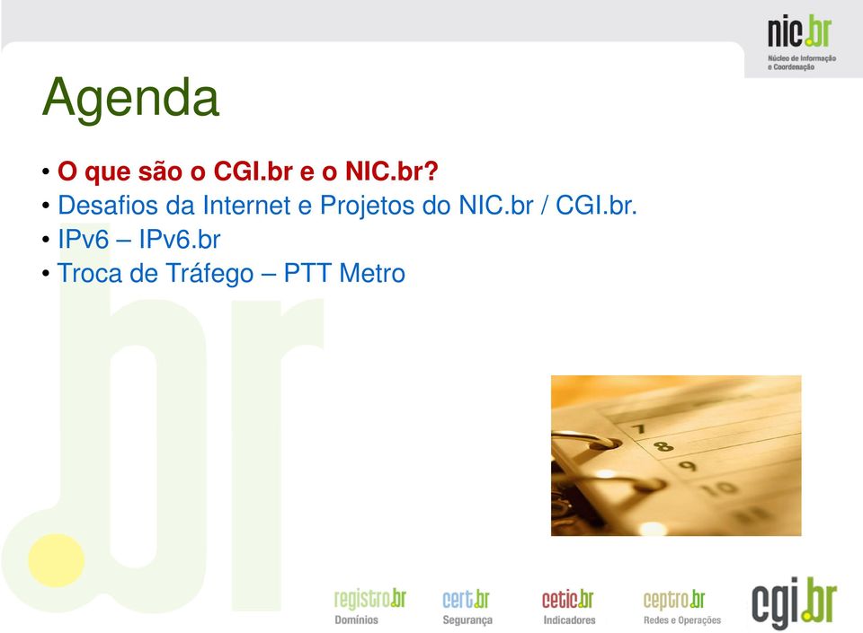 Internet e Projetos do NIC.