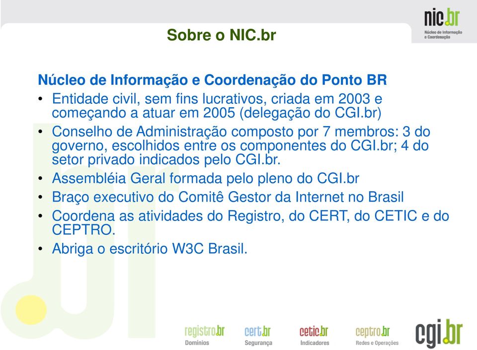 2005 (delegação do CGI.