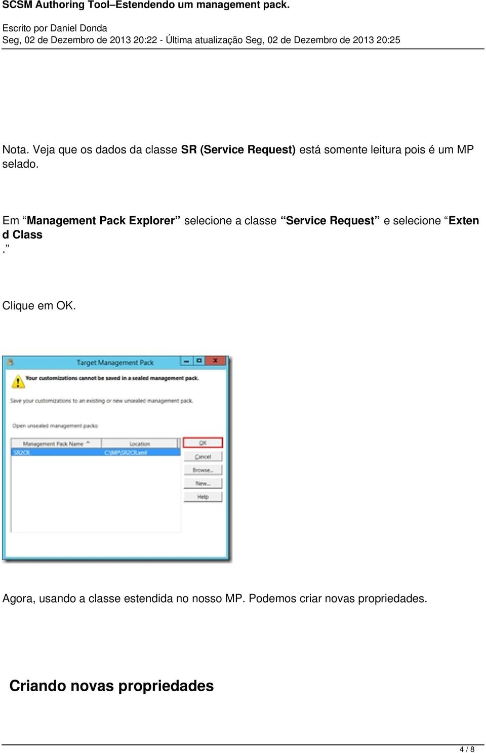 Em Management Pack Explorer selecione a classe Service Request e selecione