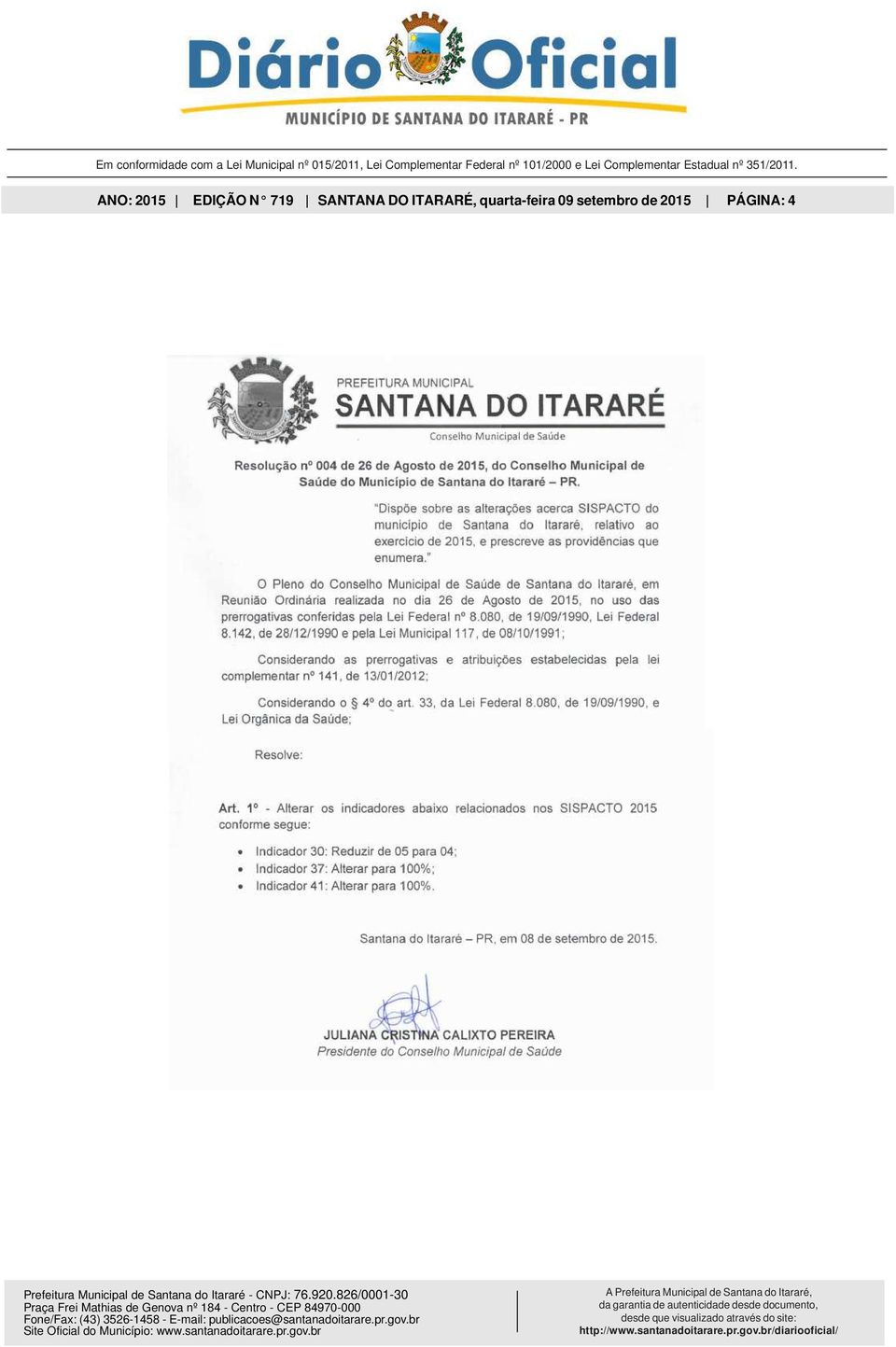 ITARARÉ, quarta-feira