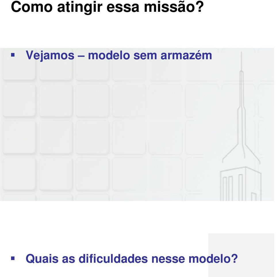 Vejamos modelo sem