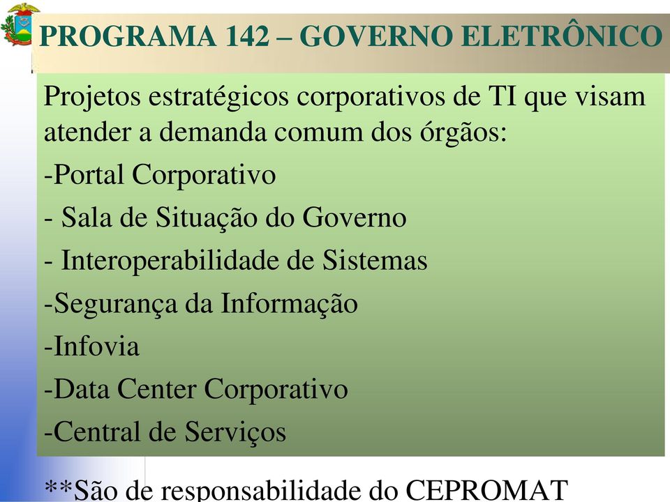 -Portal Corporativo - Sala de Situação do Governo - Interoperabilidade de