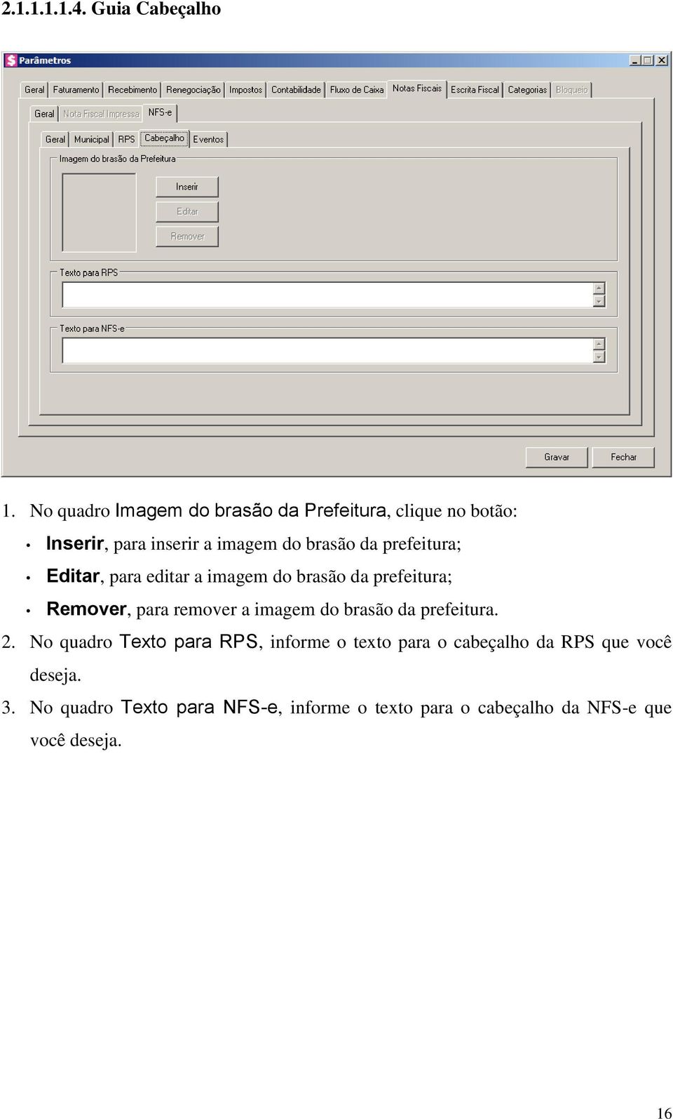 prefeitura; Editar, para editar a imagem do brasão da prefeitura; Remover, para remover a imagem do brasão