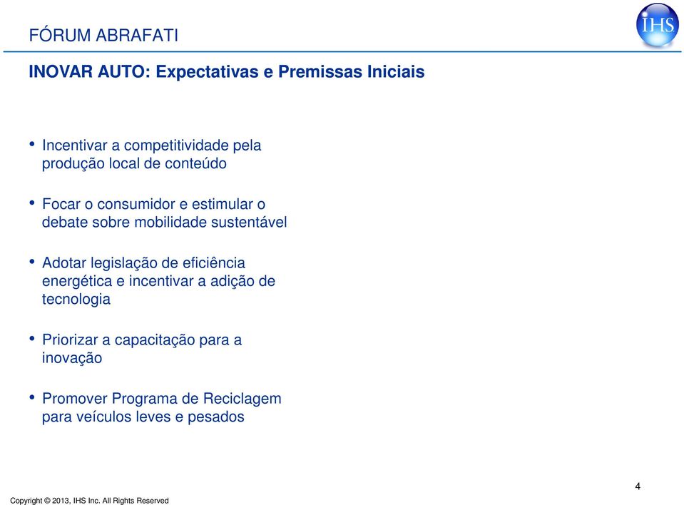 e incentivar a adição de tecnologia COMPETITIVIDADE Priorizar a capacitação para a inovação Promover Programa