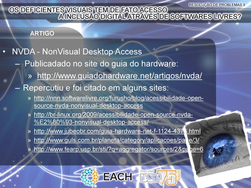 org/furusho/blog/acessibilidade-opensource-nvda-nonvisual-desktop-access» http://br-linux.