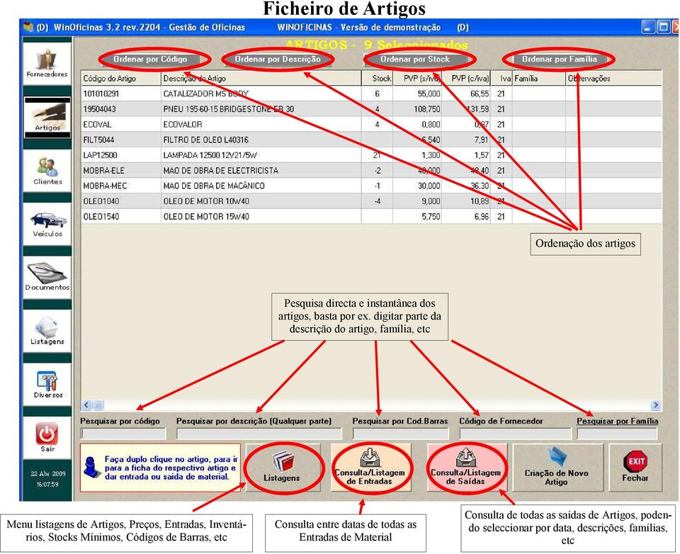 Inventários, Stocks Mínimos, Códigos de Barras, etc Consulta entre datas de todas as Entradas de