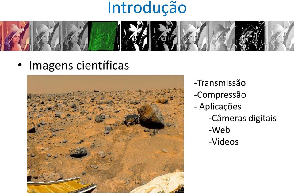 -Compressão - Aplicações