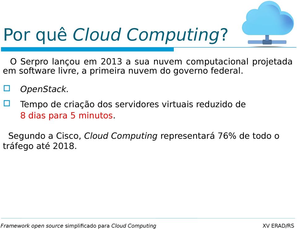 livre, a primeira nuvem do governo federal. OpenStack.