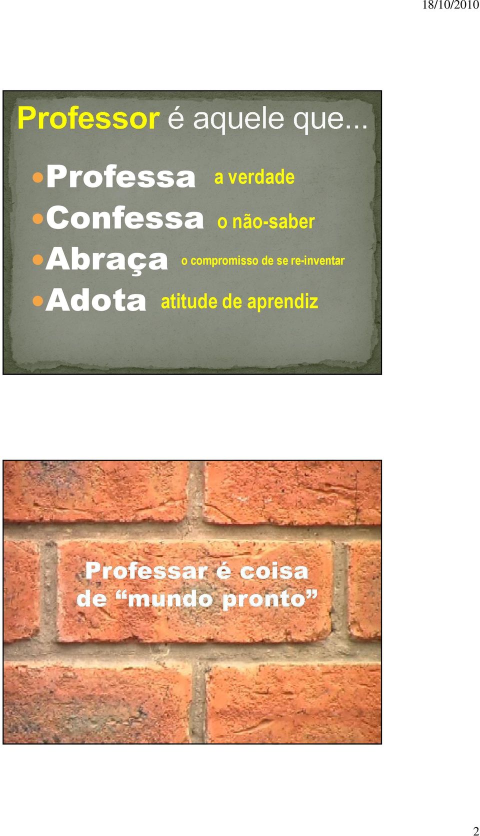 não-saber o compromisso de