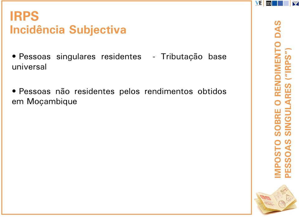 residentes pelos rendimentos obtidos em Moçambique