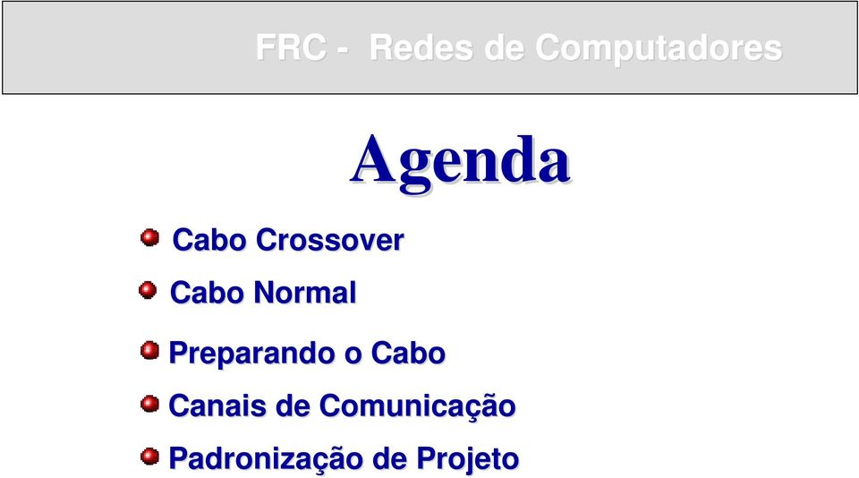 Agenda Canais de