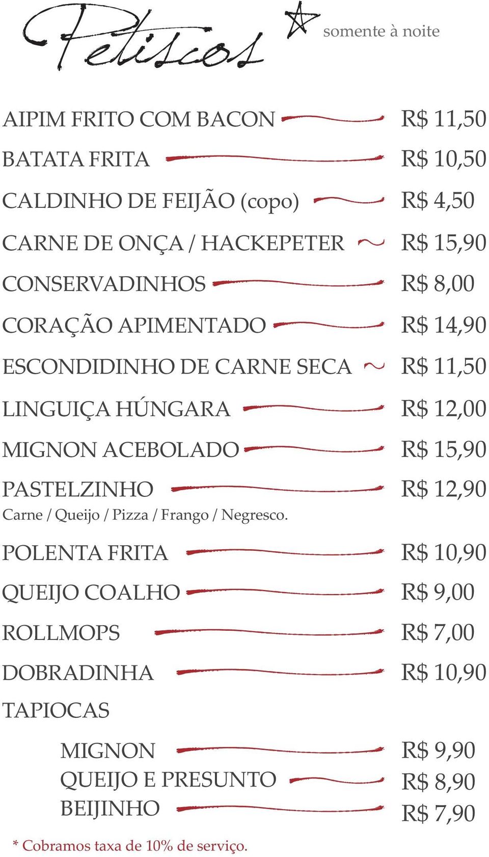 MIGNON ACEBOLADO R$ 15,90 PASTELZINHO Carne / Queijo / Pizza / Frango / Negresco.
