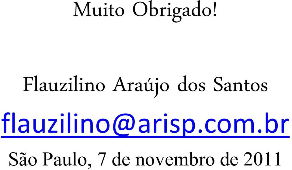 Santos flauzilino@arisp.