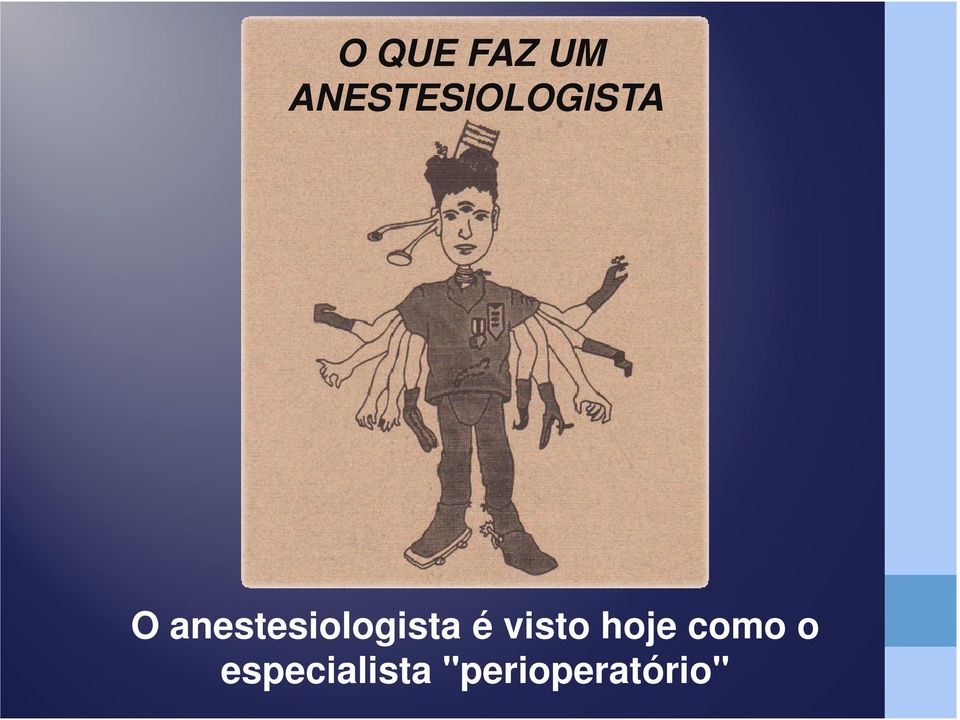 anestesiologista é visto