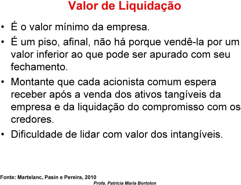 apurado com seu fechamento.