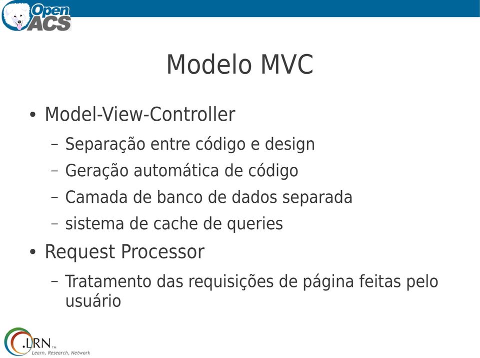 dados separada sistema de cache de queries Request