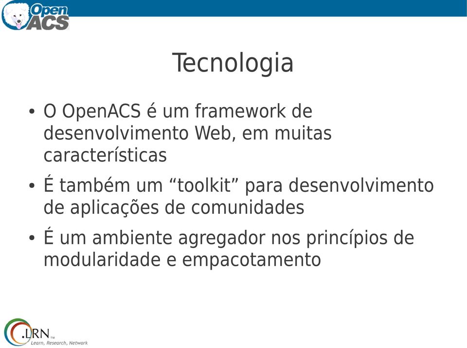 desenvolvimento de aplicações de comunidades É um