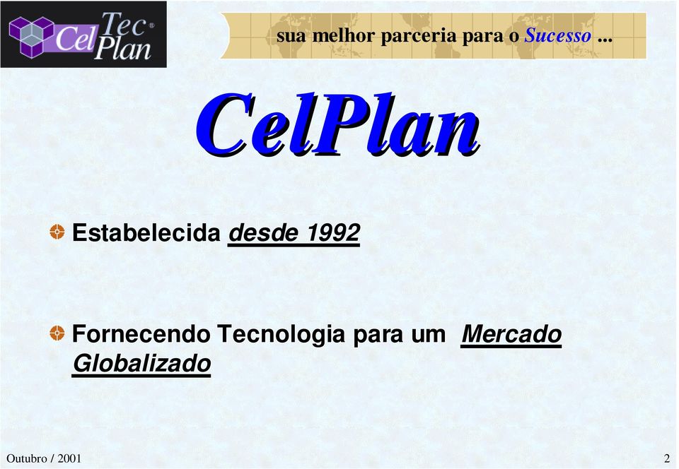 Tecnologia para um