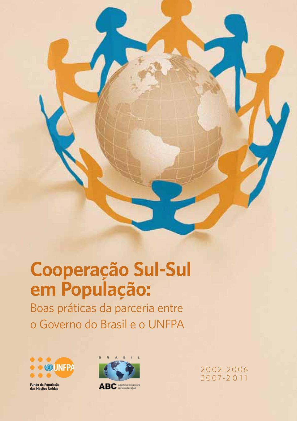 Brasil e o UNFPA Fundo de População das