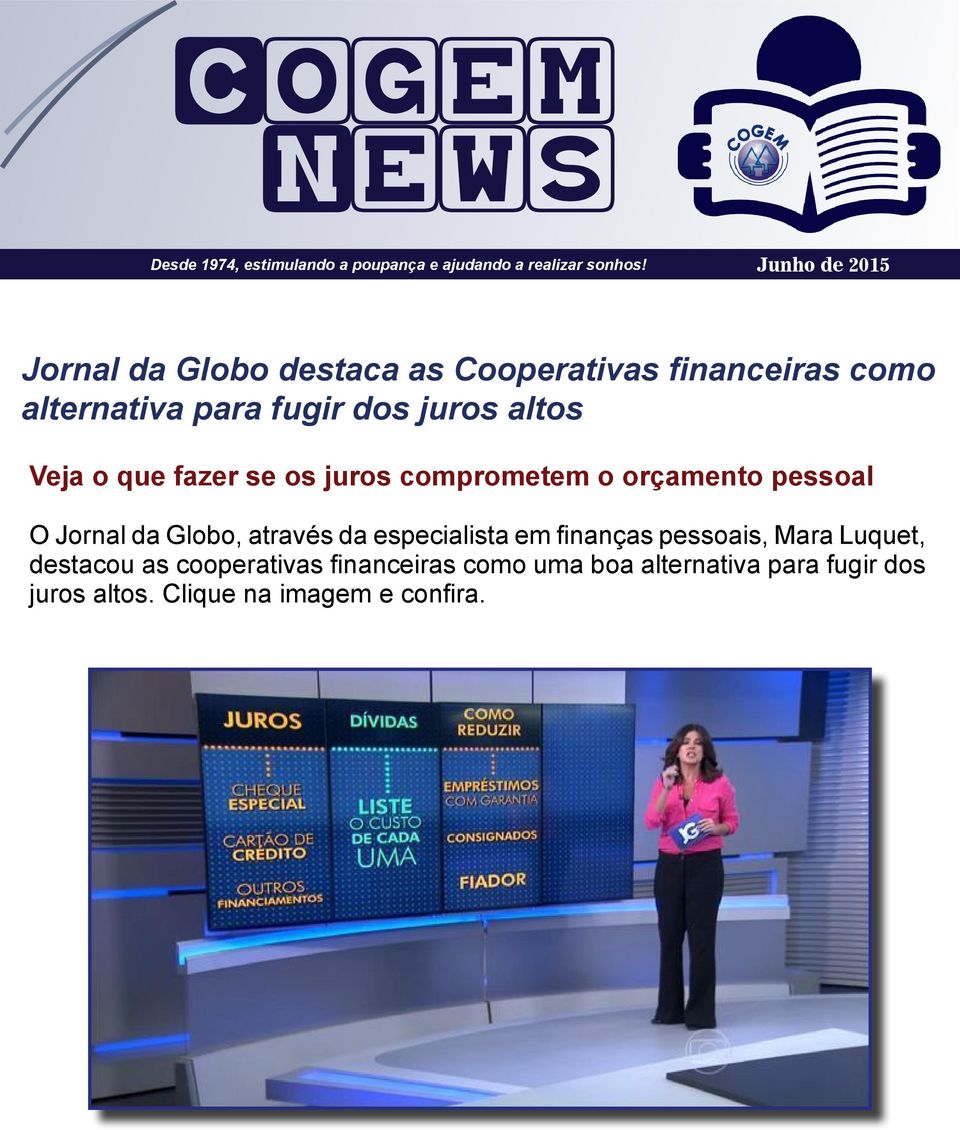 Veja o que fazer se os juros comprometem o orçamento pessoal O Jornal da Globo, através da especialista em