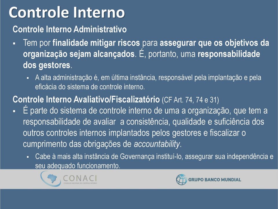 Controle Interno Avaliativo/Fiscalizatório (CF Art.