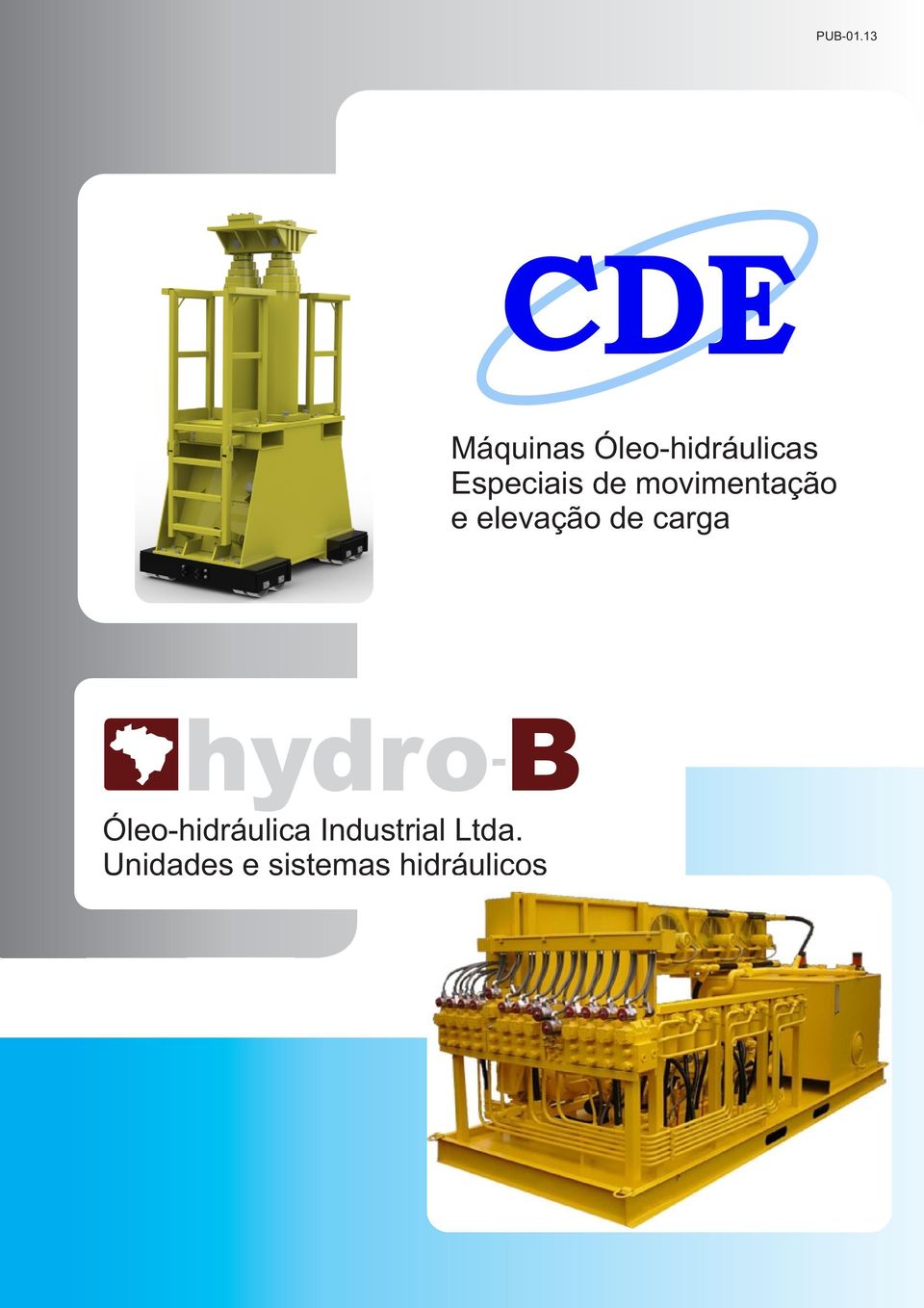 Especiais de movimentação e elevação