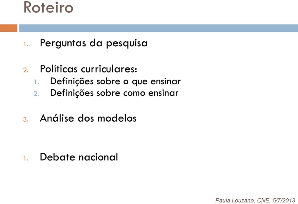 Definições sobre o que ensinar 2.