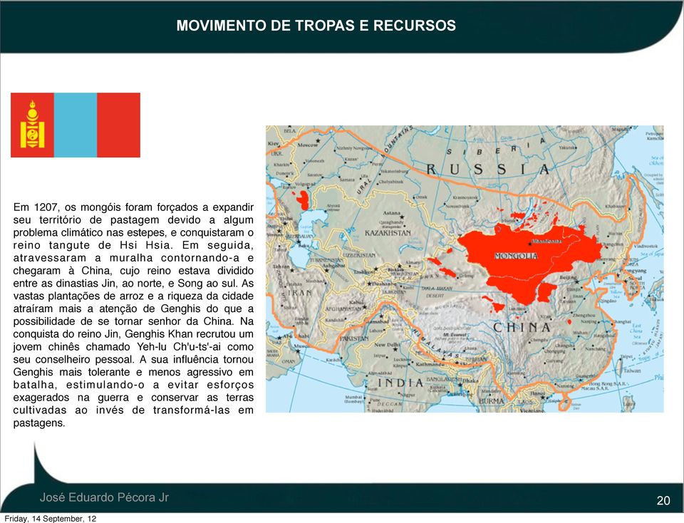 As vastas plantações de arroz e a riqueza da cidade atraíram mais a atenção de Genghis do que a possibilidade de se tornar senhor da China.