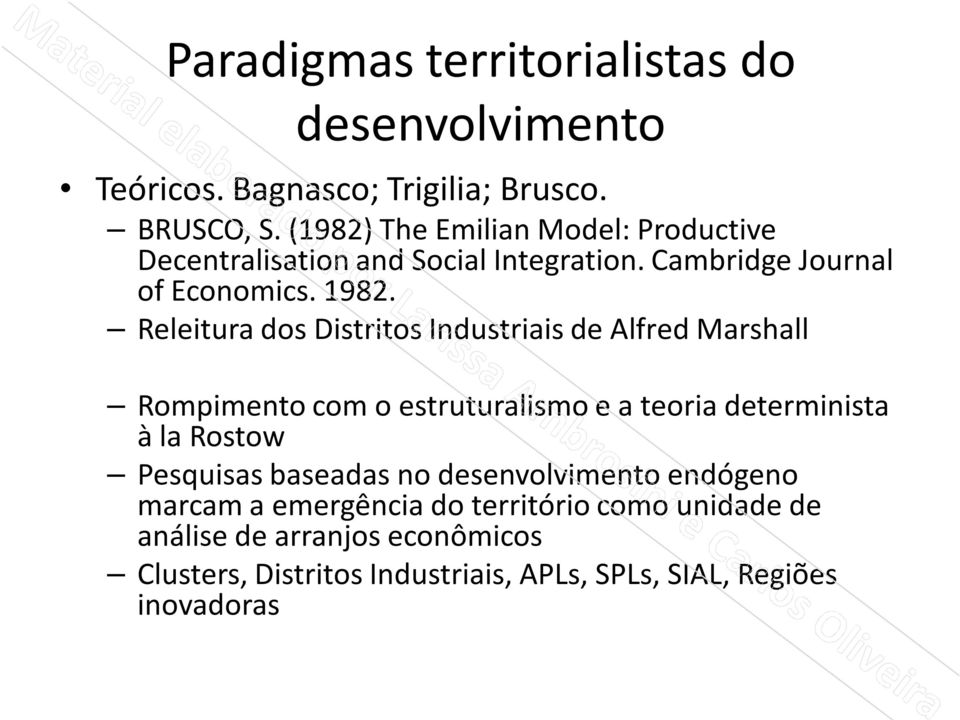 Releitura dos Distritos Industriais de Alfred Marshall Rompimento com o estruturalismo e a teoria determinista à larostow Pesquisas
