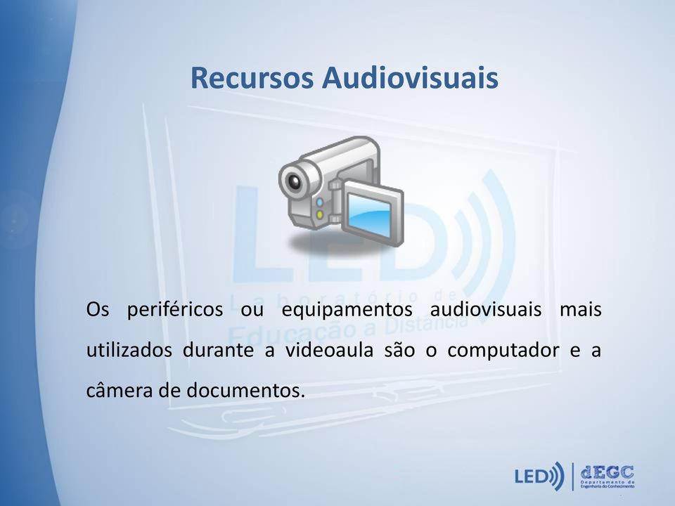 audiovisuais mais utilizados
