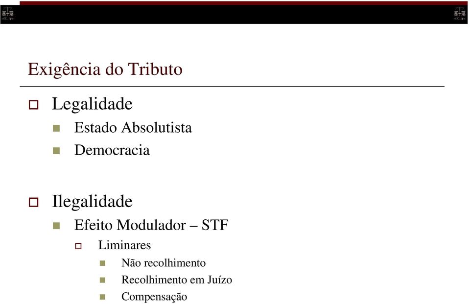 Efeito Modulador STF Liminares Não