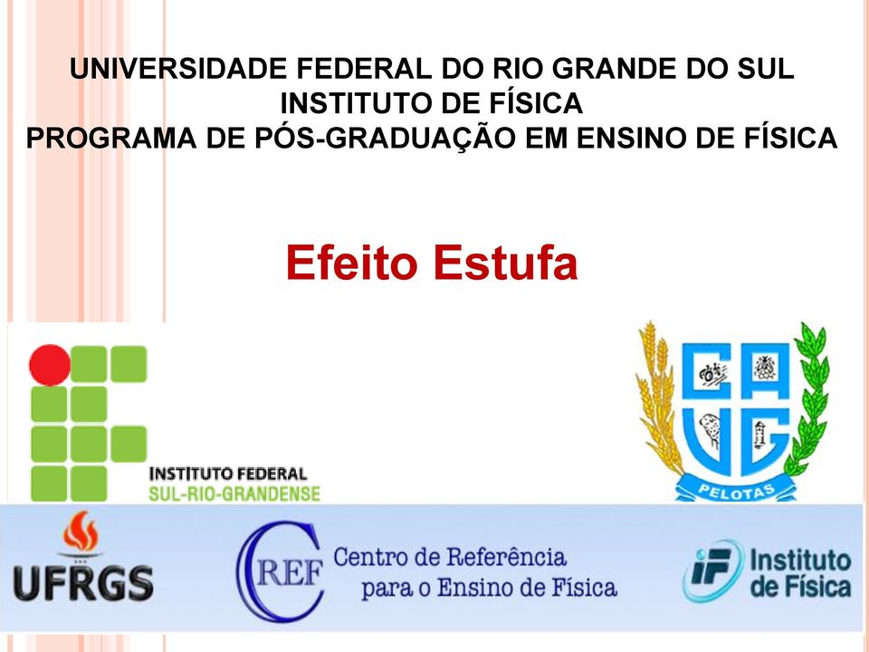 PÓS-GRADUAÇÃO EM ENSINO DE FÍSICA