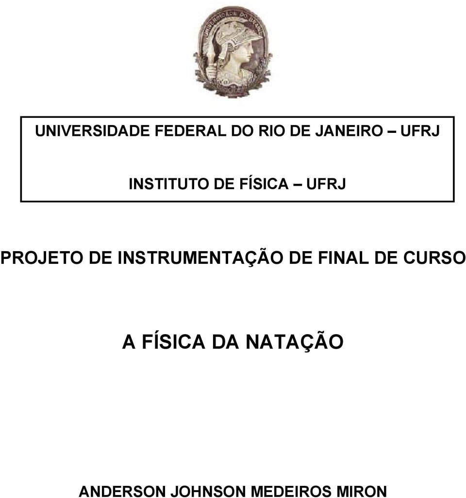 INSTRUMENTAÇÃO DE FINAL DE CURSO A