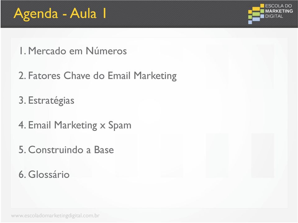 Fatores Chave do Email Marketing 3.